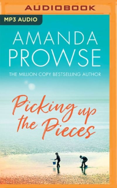 Cover for Amanda Prowse · Picking up the Pieces (CD) (2023)