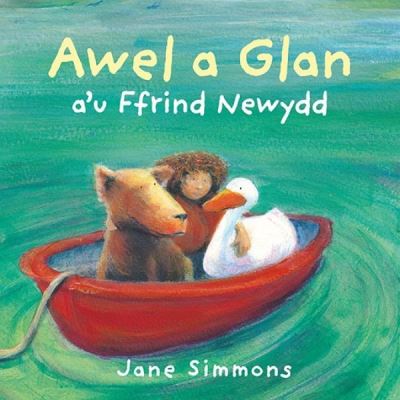 Cover for Jane Simmons · Awel a Glan a'u Ffrind Newydd (Paperback Book) (2022)