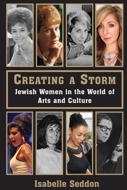 Cover for Isabelle Seddon · Creating a Storm: Jewish Women in the World of Arts and Culture (Paperback Book) (2024)