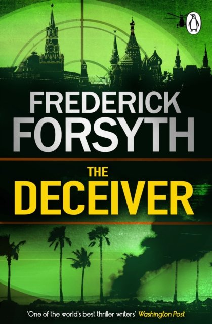 Cover for Frederick Forsyth · The Deceiver (Taschenbuch) (2024)