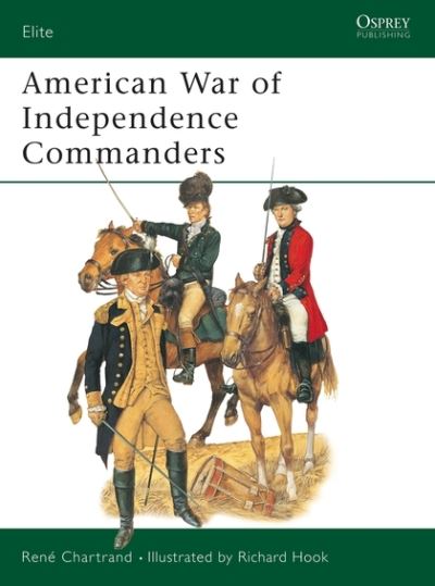 Cover for Rene Chartrand · American War of Independence Commanders - Elite (Paperback Book) (2003)