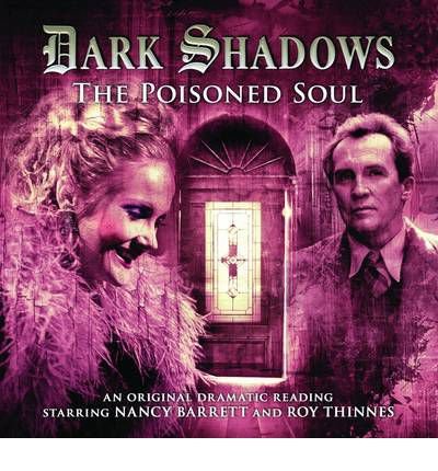 Cover for James Goss · The Poisoned Soul - Dark Shadows (Audiobook (CD)) (2011)