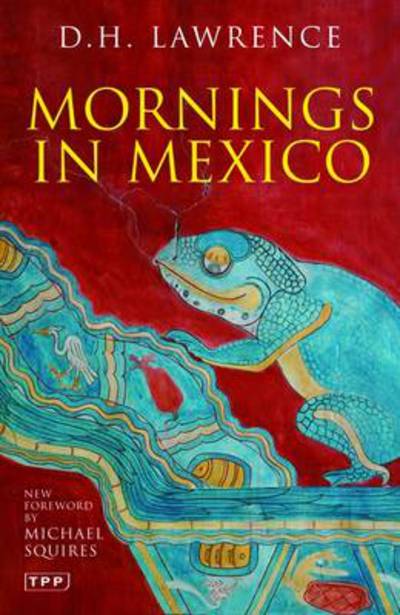 Cover for D. H. Lawrence · Mornings in Mexico (Paperback Book) (2009)