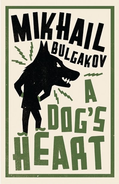 Cover for Mikhail Bulgakov · A Dog's Heart (Paperback Bog) (2016)