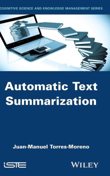Cover for Torres-Moreno · Automatic Text Summarization (Hardcover Book) (2014)