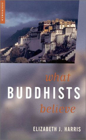 Cover for Elizabeth Harris · What Buddhists Believe (Taschenbuch) (2012)