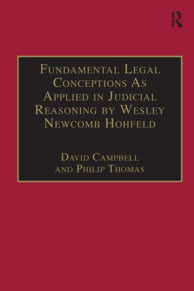 Fundamental Legal Conceptions As Applied in Judicial Reasoning by Wesley Newcomb Hohfeld - Classical Jurisprudence Series - David Campbell - Böcker - Taylor & Francis Ltd - 9781855216686 - 28 oktober 2001