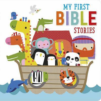 Cover for Dawn Machell · My First Bible Stories (Hardcover Book) (2016)