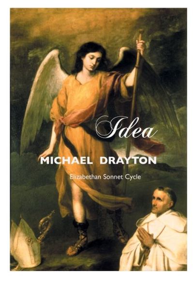 Idea - Michael Drayton - Books - Crescent Moon Publishing - 9781861718686 - December 5, 2022