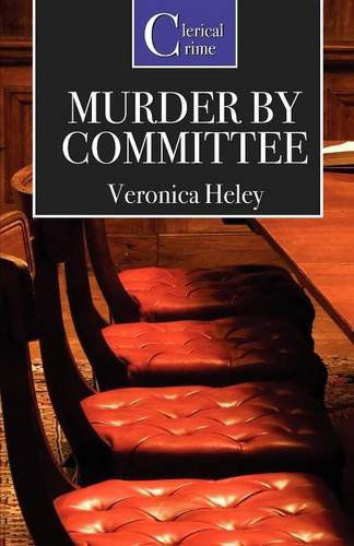 Cover for Veronica Heley · Murder by Committee (Taschenbuch) (2012)