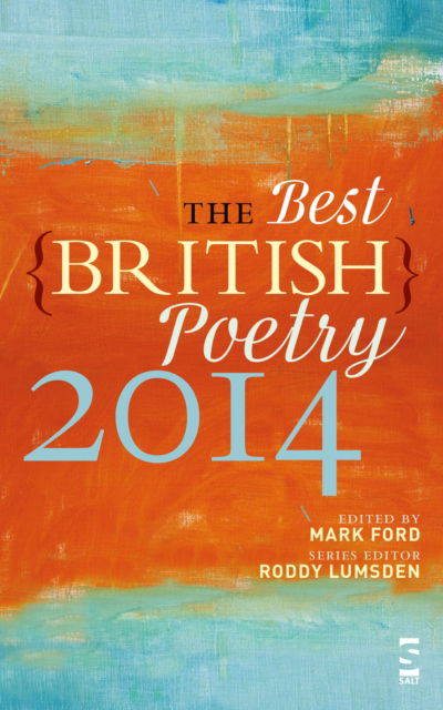 Best British Poetry 2014 the · The Best British Poetry 2014 - Best British Poetry (Paperback Book) (2014)