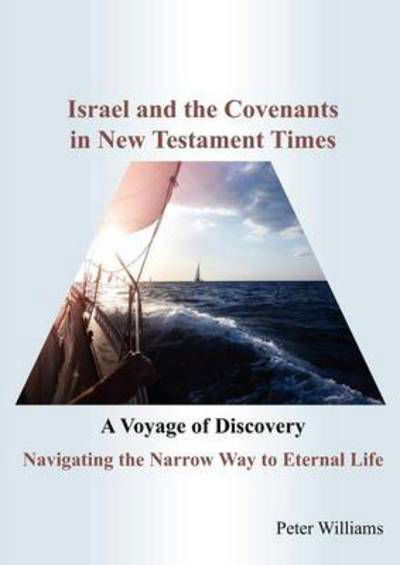 Cover for Peter Williams · Israel and the Covenants in New Testament Times (Paperback Book) (2012)