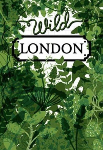 Cover for Herb Lester Associates · Wild London (Landkarten) [4th Revised edition] (2016)