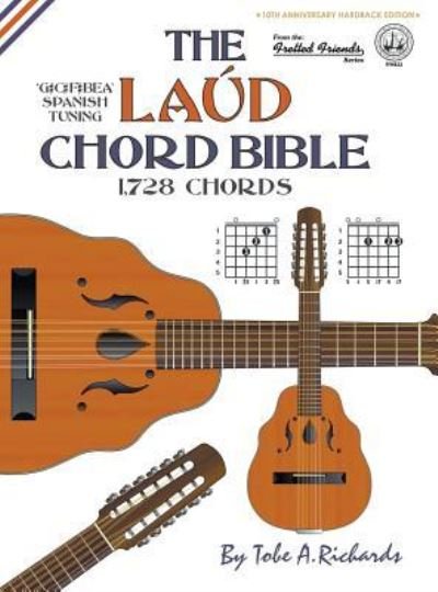 Cover for Tobe A Richards · The Laud Chord Bible (Hardcover Book) (2016)