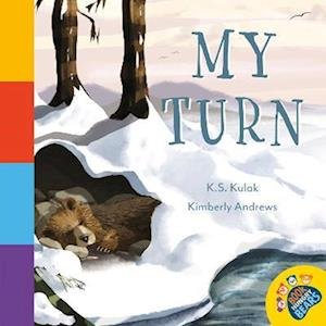 My Turn - The Book Hungry Bears Book Collection - K. S. Kulak - Bücher - New Frontier Publishing - 9781912678686 - 1. Oktober 2022