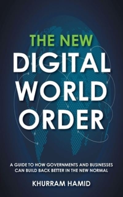 Cover for Khurram Hamid · The New Digital World Order (Pocketbok) (2022)