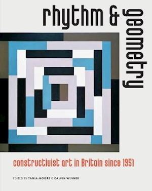 Cover for Jon Wood · Rhythm and Geometry: Constructivist Art in Britain Since 1951 (Taschenbuch) (2021)