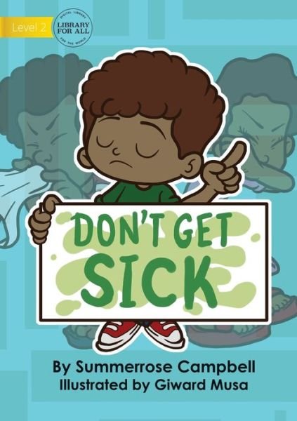 Cover for Summerrose Campbell · Don't Get Sick (Paperback Book) (2021)