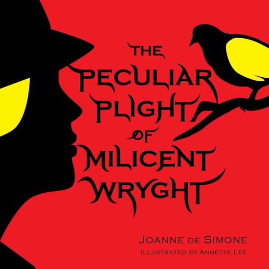 Cover for Joanne De Simone · The Peculiar Plight of Milicent Wryght (Paperback Book) (2016)