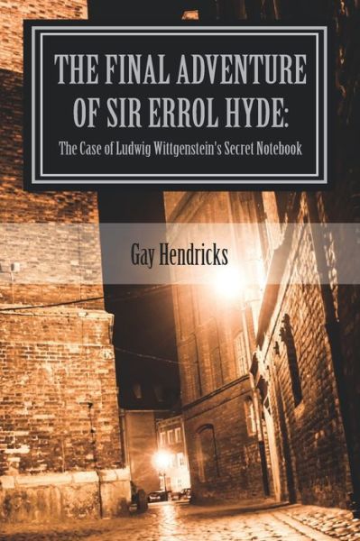 Cover for Gay Hendricks · The Final Adventure of Errol Hyde (Paperback Book) (2019)