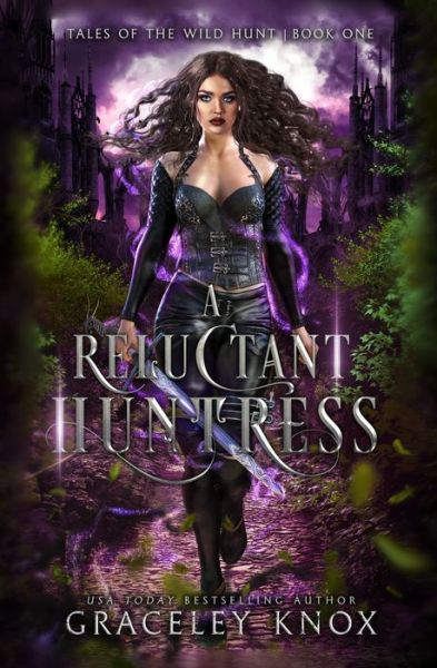 Cover for Graceley Knox · A Reluctant Huntress (Paperback Book) (2020)