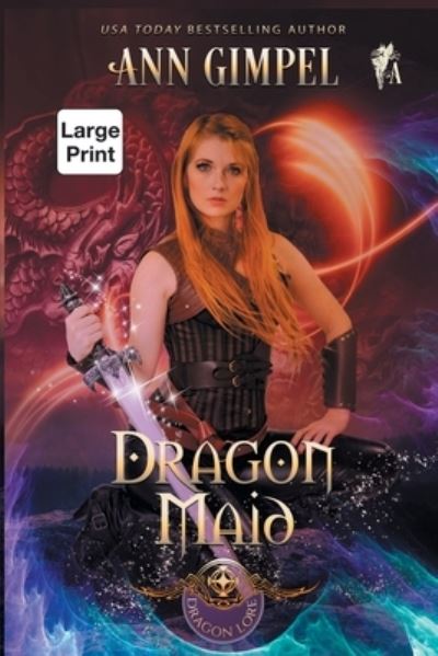 Cover for Ann Gimpel · Dragon Maid: Highland Fantasy Romance - Dragon Lore (Paperback Book) [Large type / large print edition] (2020)