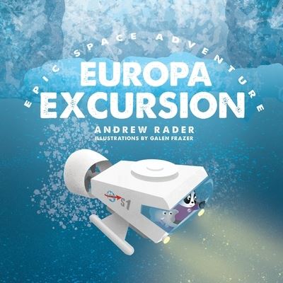 Cover for Andrew Rader · Europa Excursion - Epic Space Adventure (Paperback Book) (2019)