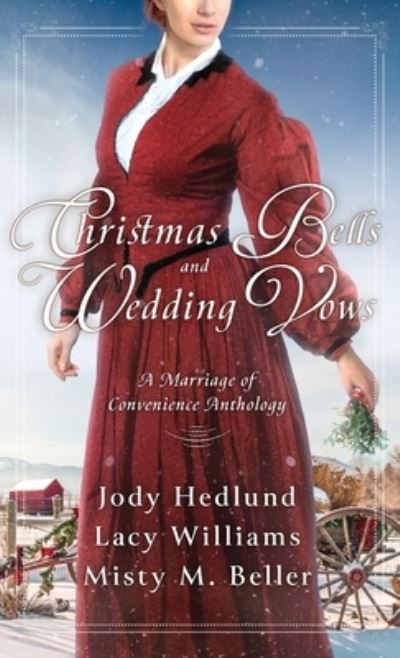 Cover for Misty M. Beller · Christmas Bells and Wedding Vows (Buch) (2023)