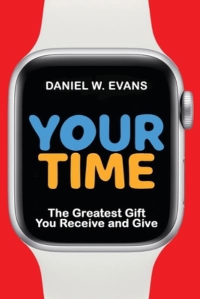 Cover for Daniel Evans · Your Time (Book) (2023)