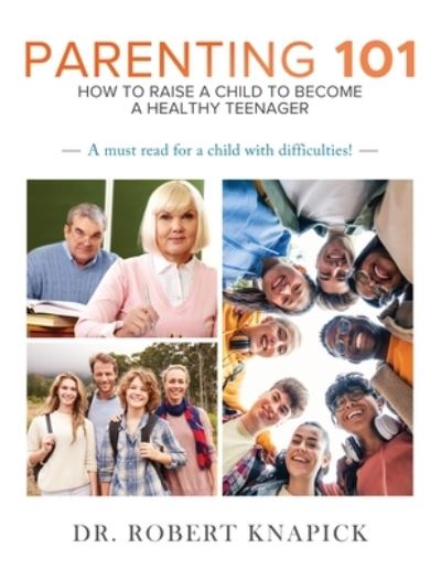 Cover for Robert Knapick · Parenting 101 (Book) (2023)