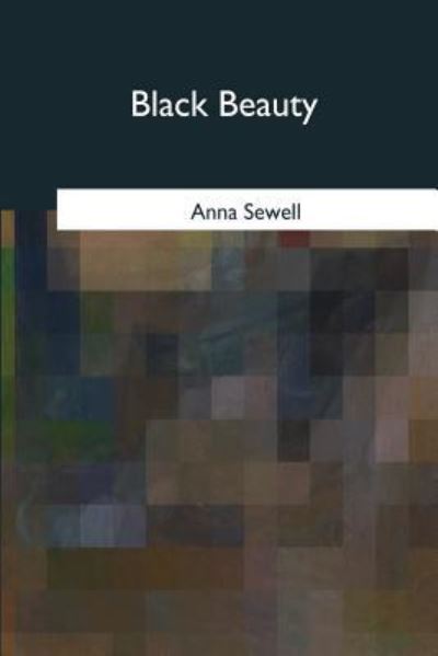 Cover for Anna Sewell · Black Beauty (Paperback Book) (2017)