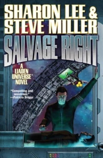 Cover for Sharon Lee · Salvage Right - Liaden Universe® (Hardcover Book) (2023)