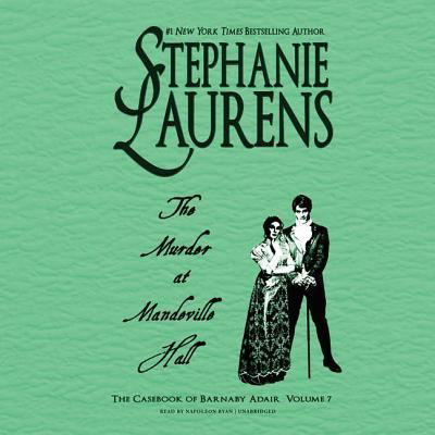 Cover for Stephanie Laurens · The Murder at Mandeville Hall : The Casebook of Barnaby Adair Series, book 7 (CD MP3) (2018)