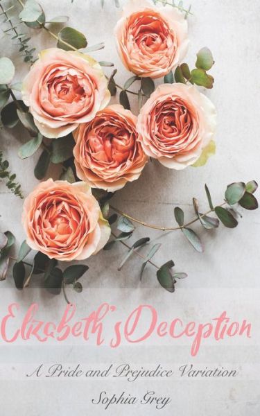 Cover for A Lady · Elizabeth's Deception (Paperback Book) (2018)