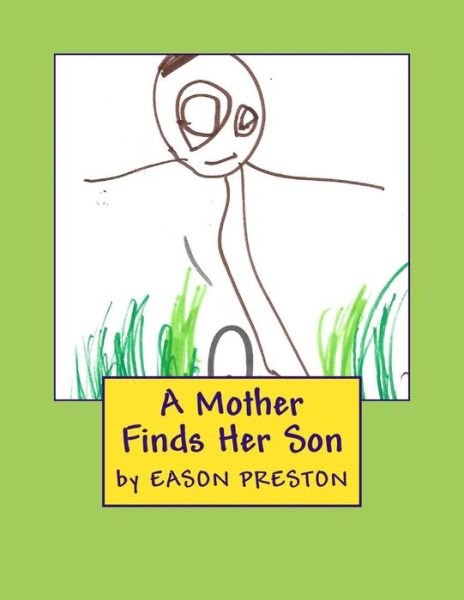 Cover for Syann Preston · A Mother Finds Her Son (Paperback Book) (2018)