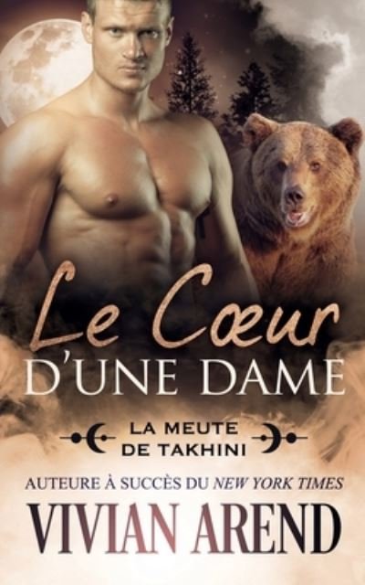 Cover for Vivian Arend · Coeur d'une Dame (Book) (2023)