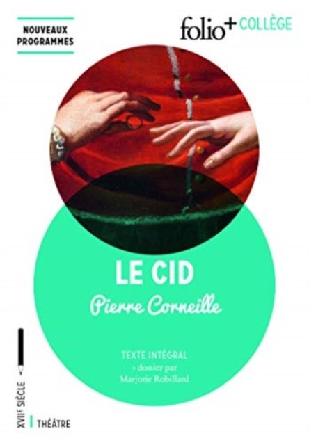 Cover for Pierre Corneille · Le Cid: tragi-comedie (MERCH) (2016)
