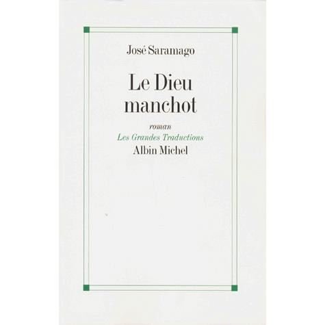 Cover for Jose Saramago · Dieu Manchot (Le) (Collections Litterature) (French Edition) (Pocketbok) [French edition] (1987)
