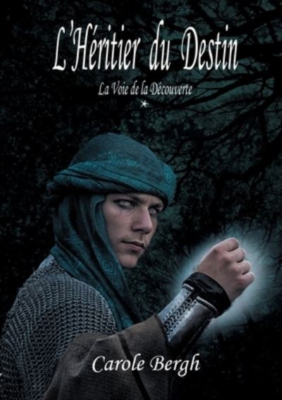 Cover for Carole Bergh · L'Héritier du Destin (Paperback Book) (2019)