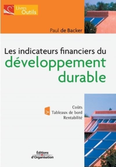 Cover for Paul Backer (De) · Les indicateurs financiers du developpement durable (Taschenbuch) (2005)