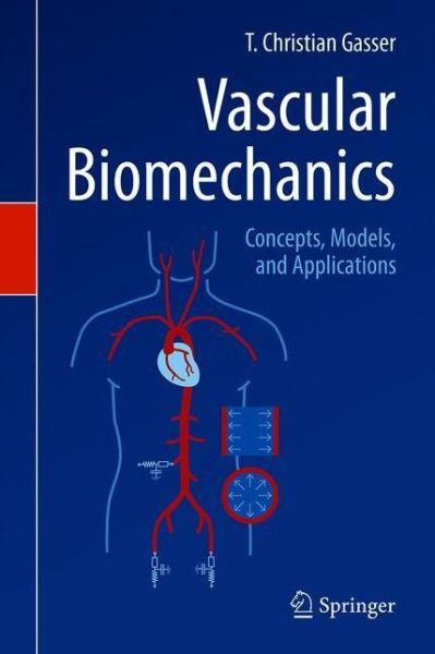 Cover for T. Christian Gasser · Vascular Biomechanics: Concepts, Models, and Applications (Paperback Book) [2021 edition] (2023)