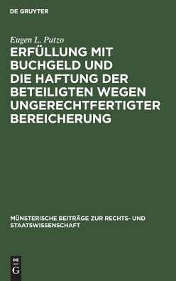 Cover for Eugen-Ludwig Putzo · Erfu?llung mit Buchgeld und die Haftung der Beteiligten wegen ungerechtfertiger Bereicherung (Book) [1. Aufl. edition] (1977)