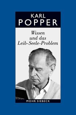 Cover for Karl R. Popper · Gesammelte Werke in deutscher Sprache: Band 12: Wissen und das Leib-Seele-Problem. Eine Verteidigung der Interaktionstheorie (Paperback Book) [German edition] (2012)