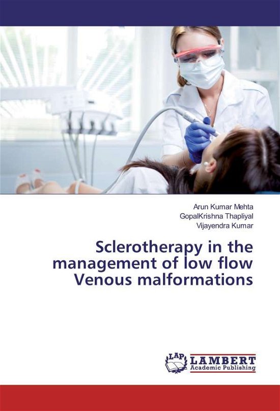Cover for Mehta · Sclerotherapy in the management o (Book)