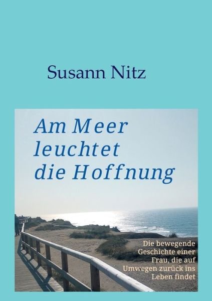 Cover for Susann Nitz · Am Meer leuchtet die Hoffnung (Paperback Book) (2021)