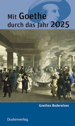 Cover for Bodo Plachta · Mit Goethe durch das Jahr 2025 (Book) (2024)