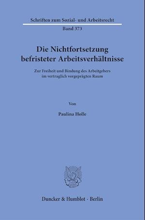 Cover for Paulina Holle · Die Nichtfortsetzung Befristeter Arbeitsverhältnisse (Book) (2022)