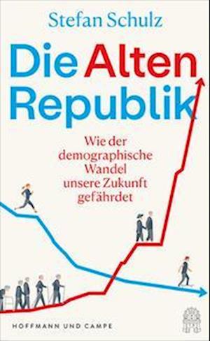 Cover for Stefan Schulz · Die Altenrepublik (Buch) (2022)