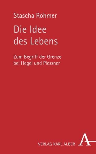 Cover for Rohmer · Die Idee des Lebens (Book) (2016)