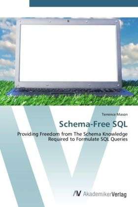 Cover for Mason · Schema-Free SQL (Book)